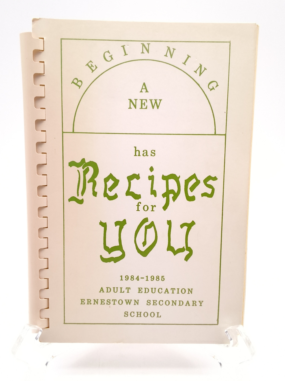 Vintage 1984 Ernestown Secondary School Adult Ed Cookbook "Recipes for You"